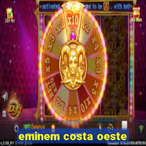 eminem costa oeste